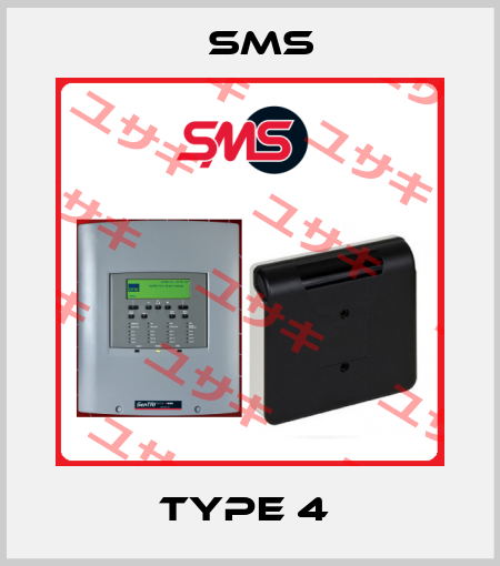 TYPE 4  SMS