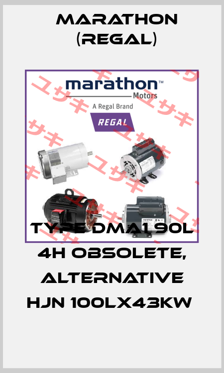 Type DMA1 90L 4H obsolete, alternative HJN 100LX43KW  Marathon (Regal)