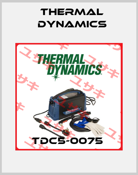 TDC5-0075  Thermal Dynamics
