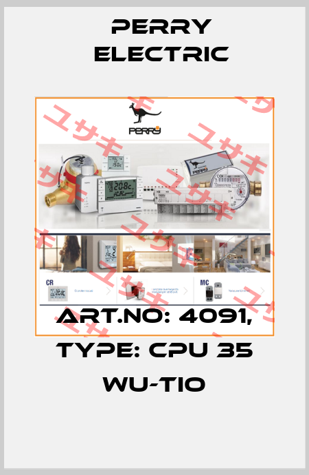 Art.No: 4091, Type: CPU 35 wu-TIO Perry Electric