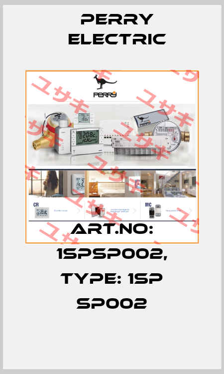 Art.No: 1SPSP002, Type: 1SP SP002 Perry Electric