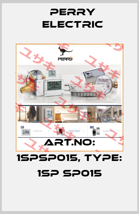 Art.No: 1SPSP015, Type: 1SP SP015 Perry Electric
