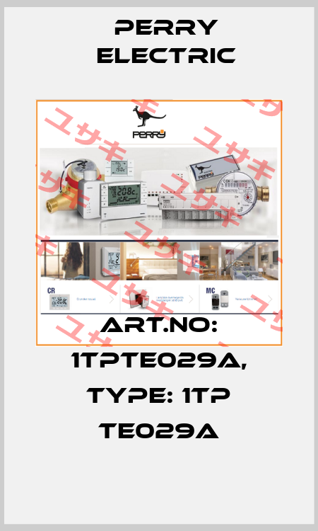 Art.No: 1TPTE029A, Type: 1TP TE029A Perry Electric