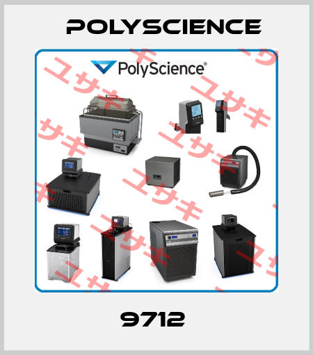9712  Polyscience