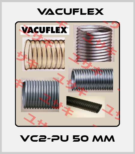 VC2-PU 50 MM VACUFLEX