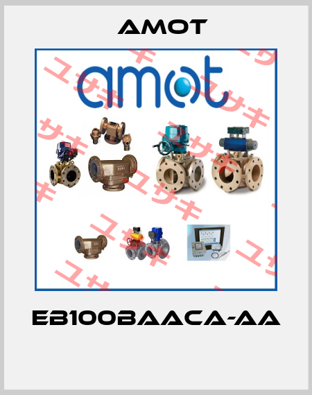 EB100BAACA-AA  Amot
