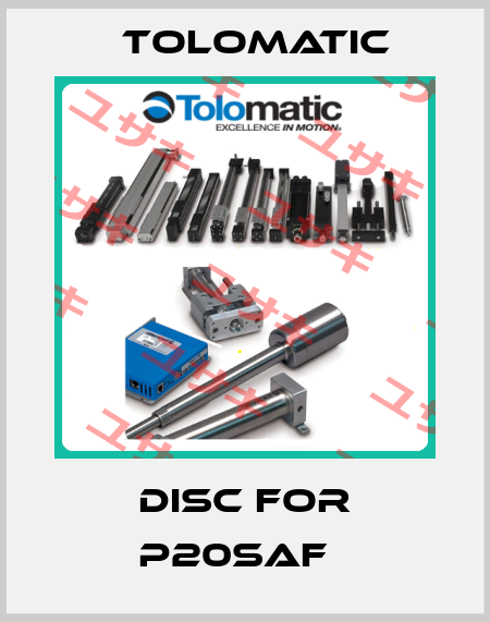 Disc for P20SAF   Tolomatic