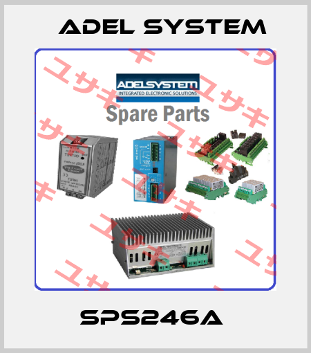 SPS246A  ADEL System