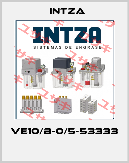 VE10/B-0/5-53333  Intza