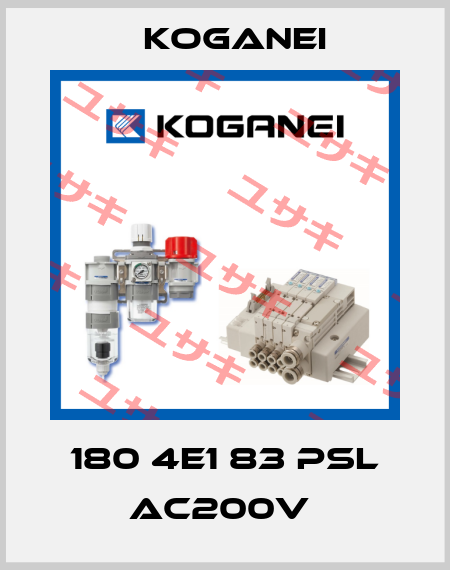 180 4E1 83 PSL AC200V  Koganei