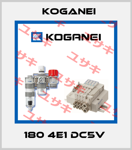 180 4E1 DC5V  Koganei