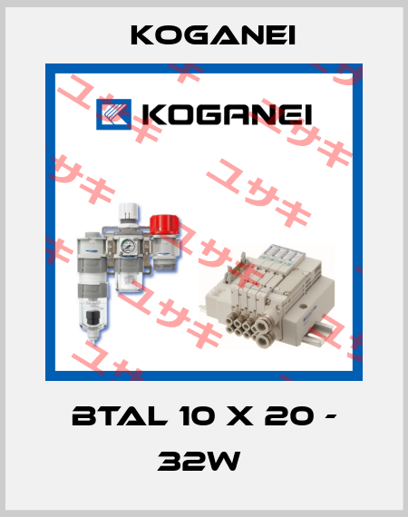BTAL 10 X 20 - 32W  Koganei