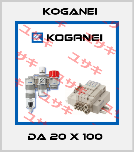 DA 20 X 100  Koganei