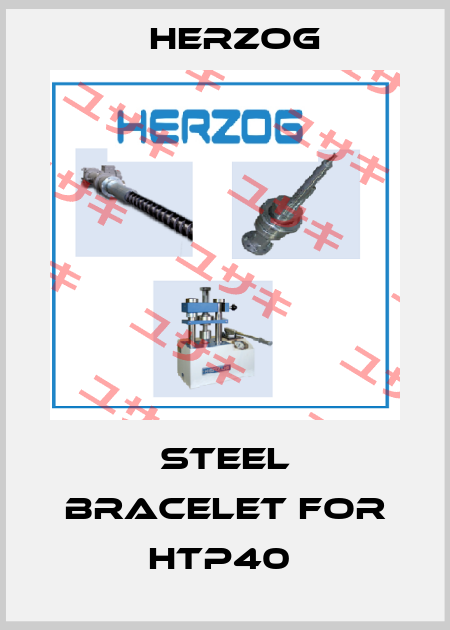 Steel bracelet for HTP40  Herzog