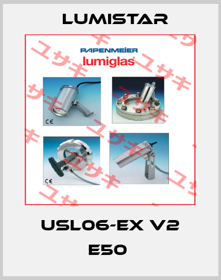 USL06-EX V2 E50  Lumistar