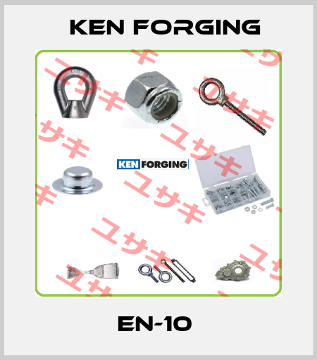 EN-10  Ken Forging