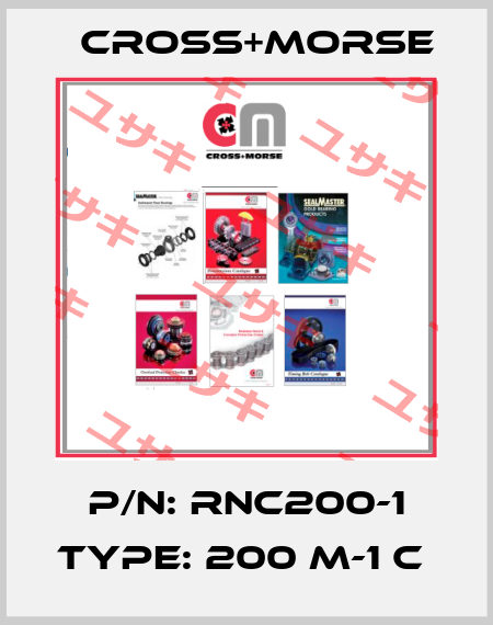P/N: RNC200-1 Type: 200 M-1 C  Cross+Morse
