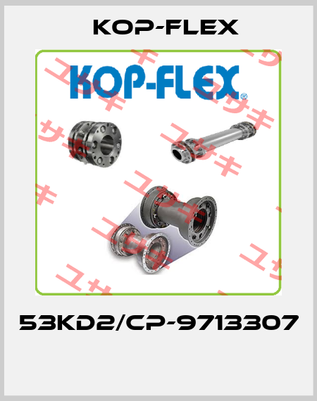 53KD2/CP-9713307  KOP FLEX