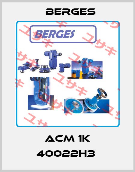 ACM 1K 40022H3  Berges