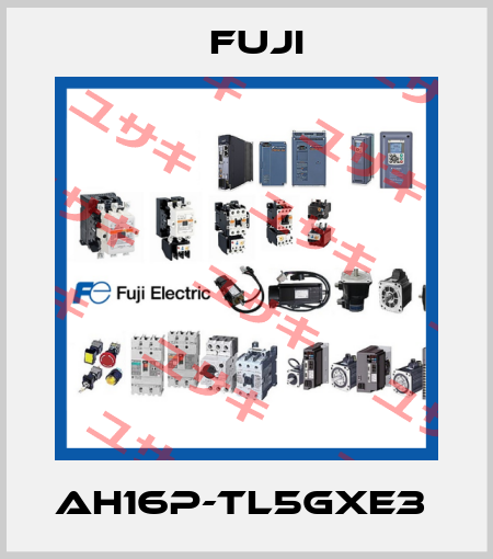 AH16P-TL5GXE3  Fuji