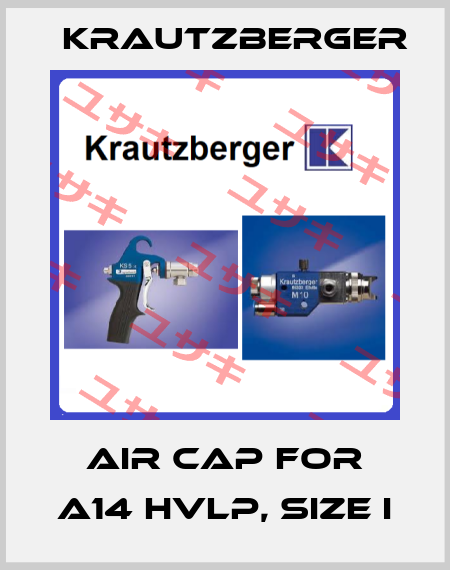 Air cap for A14 HVLP, Size I Krautzberger