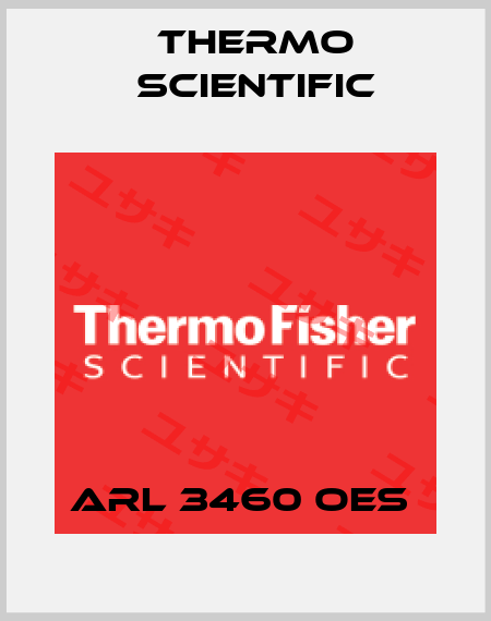 ARL 3460 OES  Thermo Scientific
