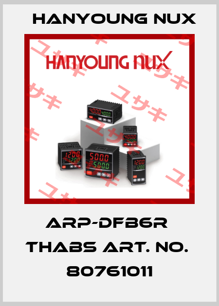 ARP-DFB6R  THABS ART. NO.  80761011 HanYoung NUX