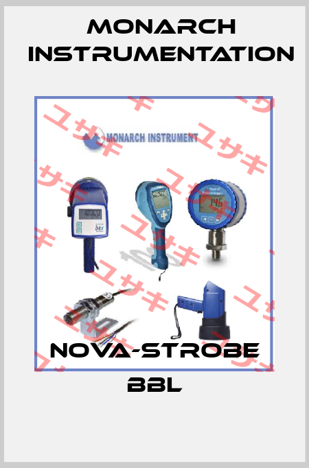 Nova-Strobe BBL Monarch instrumentation