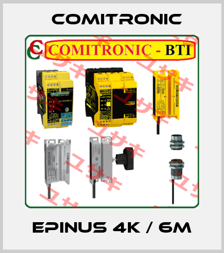 EPINUS 4K / 6M Comitronic