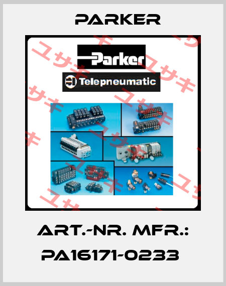 ART.-NR. MFR.: PA16171-0233  Parker