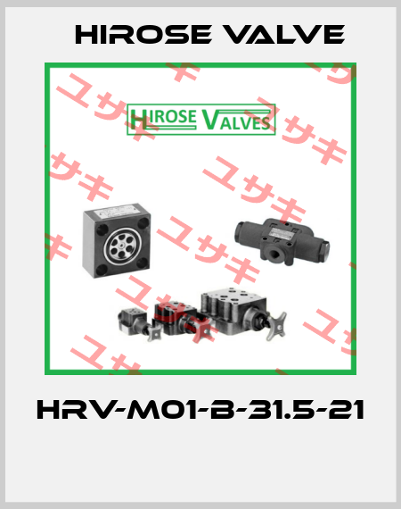 HRV-M01-B-31.5-21  Hirose Valve