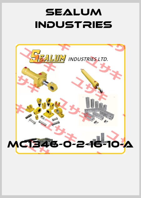 MC1346-0-2-16-10-A  SEALUM INDUSTRIES