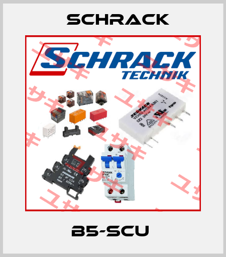 B5-SCU  Schrack