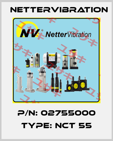 P/N: 02755000 Type: NCT 55 netter