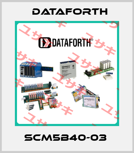 SCM5B40-03  DATAFORTH