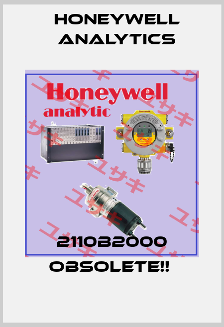 2110B2000 Obsolete!!  Honeywell Analytics