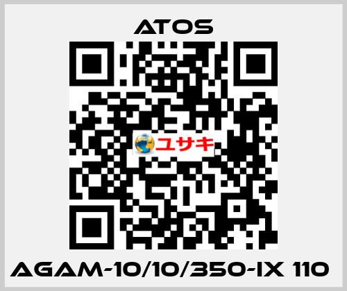 AGAM-10/10/350-IX 110  Atos