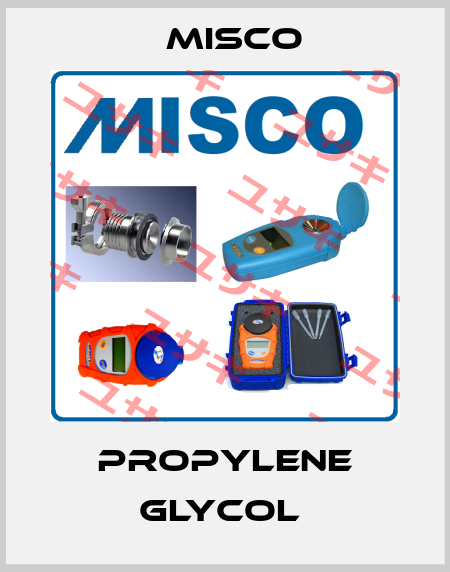 Propylene Glycol  Misco