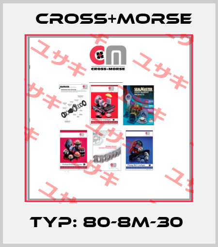 Typ: 80-8M-30  Cross+Morse