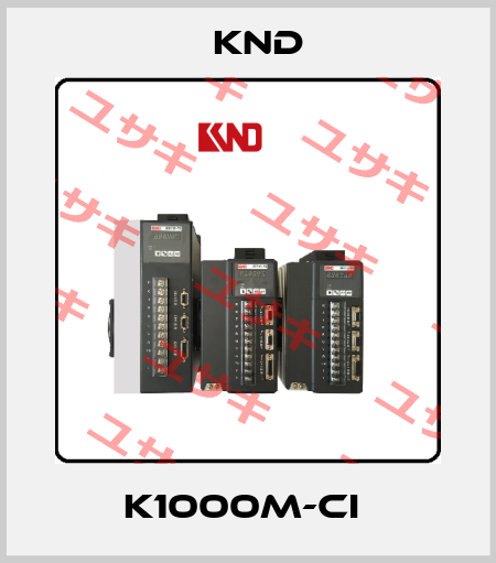 K1000M-Ci  KND