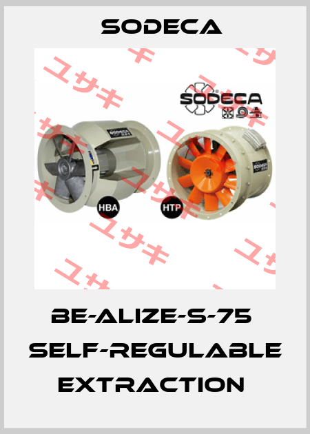 BE-ALIZE-S-75  SELF-REGULABLE EXTRACTION  Sodeca
