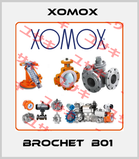BROCHET  B01  Xomox