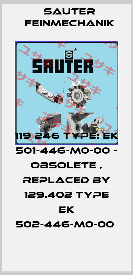 119 246 Type: EK 501-446-M0-00 - obsolete , replaced by 129.402 Type EK 502-446-M0-00  Sauter Feinmechanik