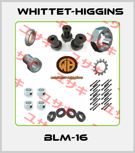 BLM-16  Whittet-Higgins