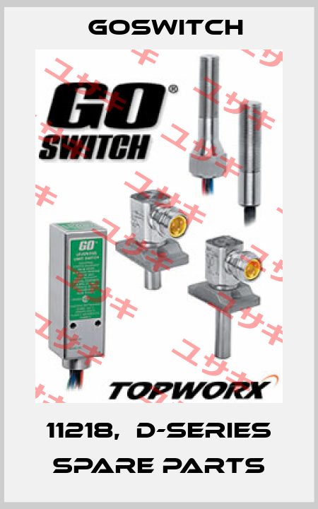11218,  D-series spare parts GoSwitch
