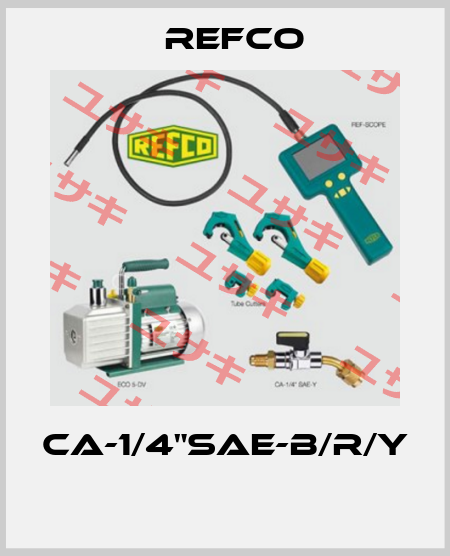 CA-1/4"SAE-B/R/Y  Refco