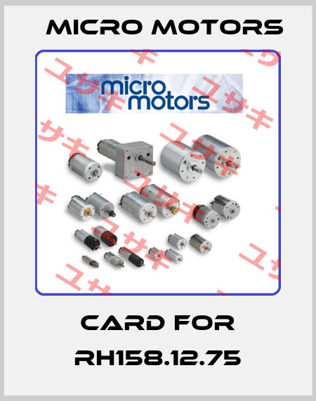 CARD FOR RH158.12.75 Micro Motors