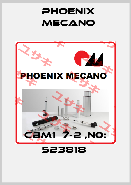 CBM1  7-2 ,N0: 523818  Phoenix Mecano