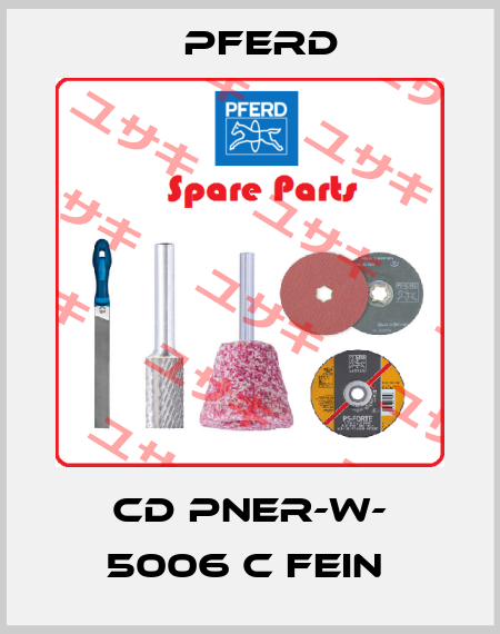 CD PNER-W- 5006 C FEIN  Pferd
