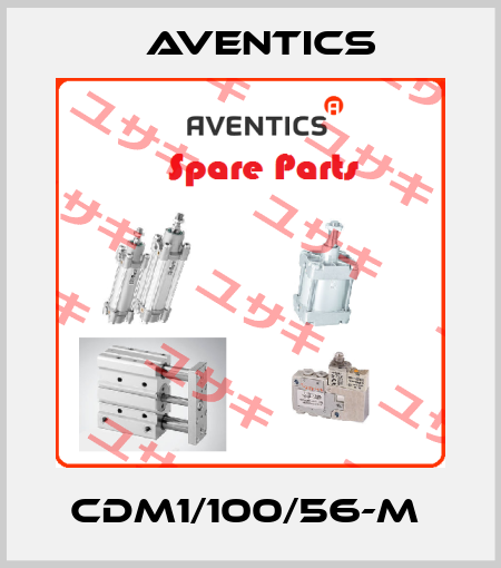 CDM1/100/56-M  Aventics